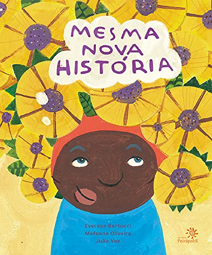 Ler Mesma nova história, do autor Everson Bertucci; Mafuane Oliveira