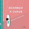 Ler Achando A Chave, do autor Álvaro Faleiros