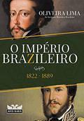 Ler O Império Brazileiro, do autor Oliveira LIma