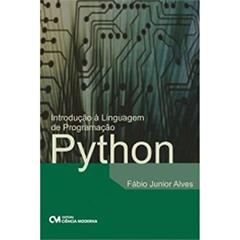 Introdução a Linguagem de Programação Python, do autor Fabio Junior Alves