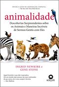 Ler Animalidade: Descobertas Surpreendentes Sobre os Animais e Maneiras Incríveis de Sermos Gentis com Eles, do autor Ingrid Newkirk; Gene Stone Ler Animalidade: Descobertas Surpreendentes Sobre os Animais e Maneiras Incríveis de Sermos Gentis com Eles, do autor Ingrid Newkirk; Gene Stone