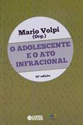 Ler O adolescente e o ato infracional, do autor Mário Volpi