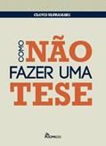 Ler Como não fazer uma tese, do autor Clovis Ultramari