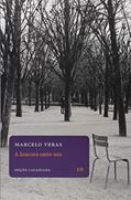 Ler A Loucura Entre Nós. Uma Experiência Lacaniana no País da Saúde Mental, do autor Marcelo Veras