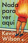 Ler Nada Para Ver Aqui, do autor Kevin Wilson
