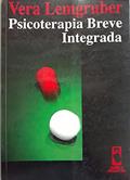 Ler Psicoterapia Breve Integrada, do autor Vera Lemgruber