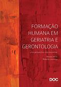 Ler Formação Humana em Geriatria e Gerontologia. Uma Perspectiva Interdisciplinar, do autor Renato Veras