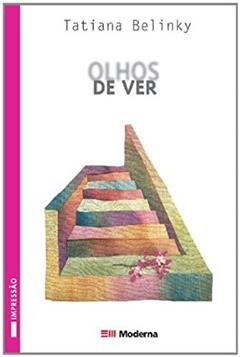 Olhos de Ver, do autor Tatiana Belinky