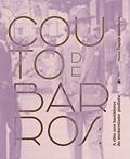 Ler Couto de Barros (1896-1966): A elite nos bastidores do modernismo paulista, do autor Maria Eugenia Boaventura