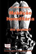 Ler Maldição Hereditária. Até Quando?, do autor Luiz Neres Ribeiro