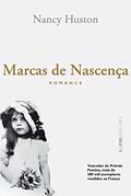 Ler Marcas de Nascença, do autor Nancy Huston