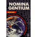 Ler Nomina Gentium: Nomes de Países: sua Origem e Significado, do autor Sérgio Bath Ler Nomina Gentium: Nomes de Países: sua Origem e Significado, do autor Sérgio Bath