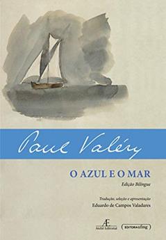 O Azul e o Mar, do autor Paul Valéry