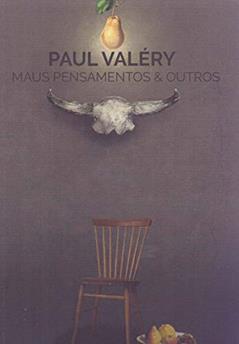 Maus pensamentos e outros, do autor Paul Valery