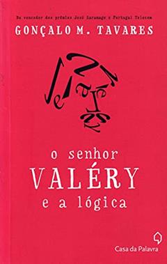 Senhor Valery e a lógica, do autor Gonçalo Tavares