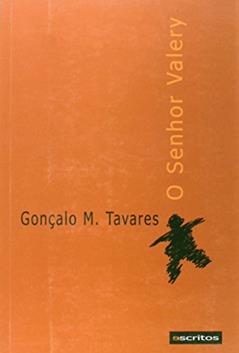 O Senhor Valery, do autor Gonçalo M. Tavares