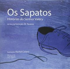 Os Sapatos - Historias Do Senhor Valery, do autor Tavares  Gonçalo M