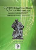 Ler O Organon da Arte de Curar de Samuel Hahnemann, do autor Gelson Garcia de Carvalho Ler O Organon da Arte de Curar de Samuel Hahnemann, do autor Gelson Garcia de Carvalho