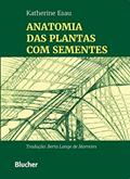 Ler Anatomia das Plantas com Sementes, do autor Katherine Esau