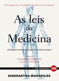 Ler As Leis da Medicina: Anotações Cotidianas Sobre uma Ciência Incerta, do autor Siddhartha Mukherjee Ler As Leis da Medicina: Anotações Cotidianas Sobre uma Ciência Incerta, do autor Siddhartha Mukherjee