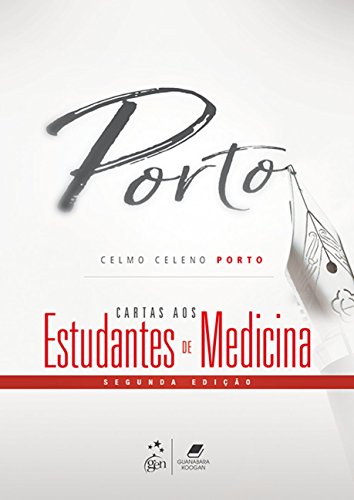 Ler Cartas aos Estudantes de Medicina, do autor Celmo Celeno PORTO