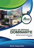 Ler Lógica de Serviço Dominante (Material Instrucional), do autor Alcivio Vargas Neto