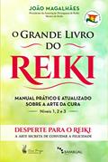 Ler O grande livro do reiki, do autor João Magalhães