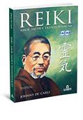 Ler Reiki: Amor, Saúde e Transformação: Amor, Saúde e Transformação, do autor Johnny De Carli