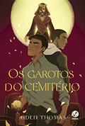 Ler Os garotos do cemitério, do autor Aiden Thomas