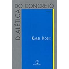 Dialética do Concreto, do autor Karel Kosik