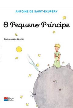 O Pequeno Príncipe (Original): Tradução original com aquarelas do autor, do autor Antoine de Saint-Exupéry