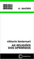 Ler As religiões dos oprimidos, do autor Vittorio Lanternari