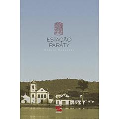 Estação Paraty, do autor Sérgio Saraceni