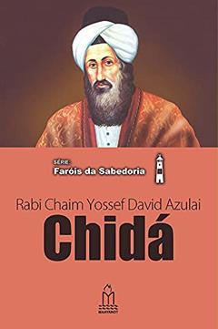 Chidá, Rabi Chaim Yossef David Azulai, do autor N. Safriel