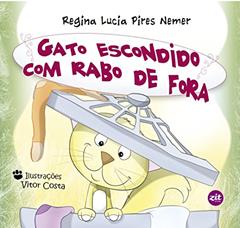 Gato Escondido com Rabo de Fora, do autor Regina Lucia Pires Nemer