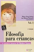 Ler Filosofia Para Crianças.A Tentativa Pioneira de Matthew Lipman - Volume 1, do autor Walter Omar Kohan Ler Filosofia Para Crianças.A Tentativa Pioneira de Matthew Lipman - Volume 1, do autor Walter Omar Kohan