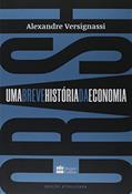 Ler Crash: Uma breve história da economia, do autor Alexandre Versignassi Ler Crash: Uma breve história da economia, do autor Alexandre Versignassi