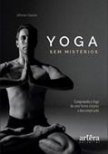 Ler Yoga sem mistérios: compreenda o yoga de uma maneira simples e descomplicada, do autor Jefferson Flausino Ler Yoga sem mistérios: compreenda o yoga de uma maneira simples e descomplicada, do autor Jefferson Flausino
