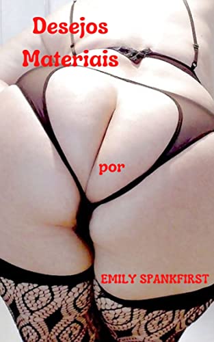 Ler Desejos Materiais: Para cheirar ou não cheirar, essa é a questão?, do autor Emily Spankfirst