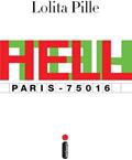 Ler Hell Paris. 75016, do autor Lolita Pille