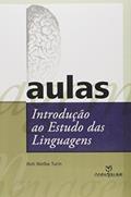 Ler Aulas. Introdução ao Estudo das Linguagens, do autor Roti Nielba Turin Ler Aulas. Introdução ao Estudo das Linguagens, do autor Roti Nielba Turin