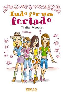Tudo por um feriado, do autor Thalita Rebouças