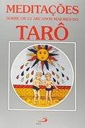 Ler Meditações Sobre os 22 Arcanos Maiores do Tarô, do autor Paulus Editora