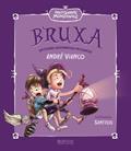 Ler Bruxa: Um feriado assombroso na floresta, do autor André Vianco