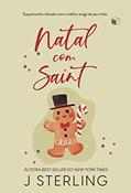 Ler Natal com Saint (Divertindo-se no Feriado), do autor J. Sterling