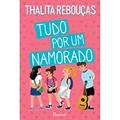 Ler Tudo por um namorado: capa nova - novo selo, do autor Thalita Rebouças Ler Tudo por um namorado: capa nova - novo selo, do autor Thalita Rebouças