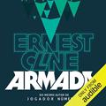 Ler Armada, do autor Ernest Cline