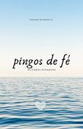 Ler Pingos de fé - 2° Edição, do autor Renato Nakayama Ler Pingos de fé - 2° Edição, do autor Renato Nakayama