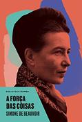 Ler A força das coisas, do autor Simone de Beauvoir Ler A força das coisas, do autor Simone de Beauvoir