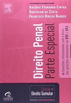 Direito Penal. Parte Especial - Coleção Direito Sumular, do autor Antônio Fernando Cintra; Darthaan da Costa